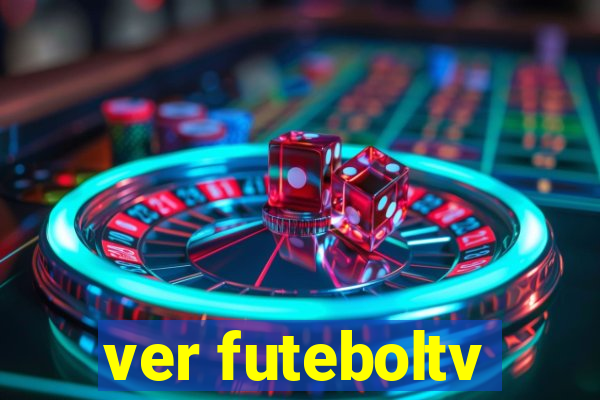 ver futeboltv